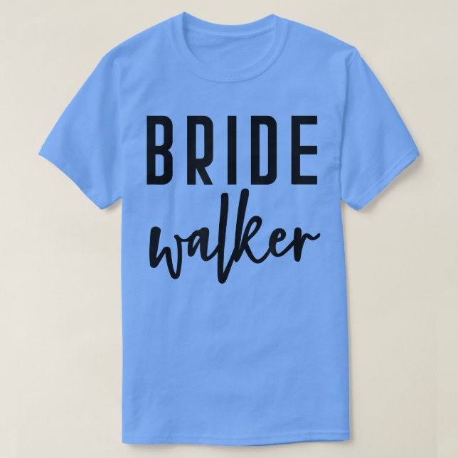 Brud Walker Brudens far Bachelor Bröllop  T Shirt (Design framsida)
