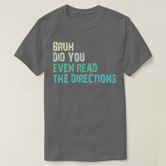 brude du ens läst anvisningarna 1 t shirt (Design framsida)