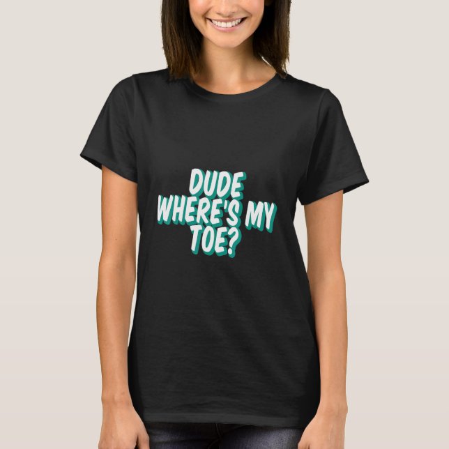 Bruden Var Är Min Tå - T Shirt (Framsida)