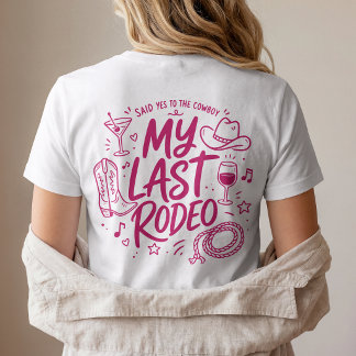 Bruden Western Sista Rodeo Sa Sagt Ja Till Cowboy T Shirt