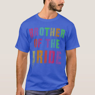 BRUDENS BRODER Bröllop Brud Bror Familj Vänner T Shirt