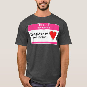 Brudens dotter Möhippa Bröllopsdusch T Shirt