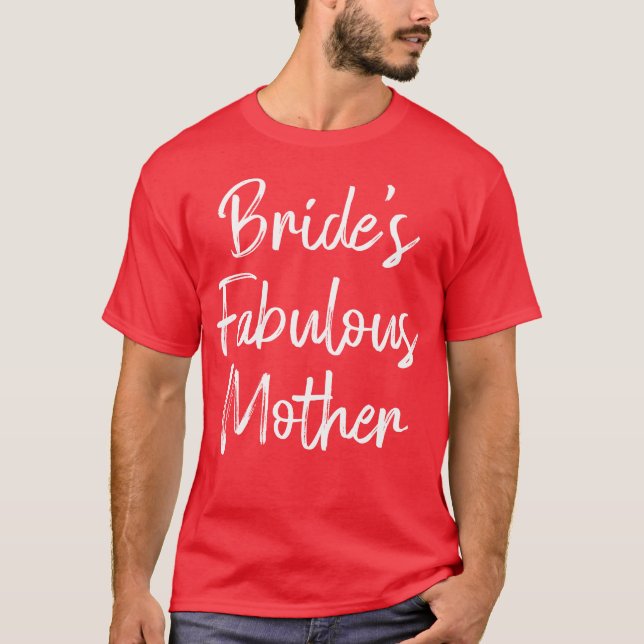 Brudens fantastiska mamma bröllop bröllopsdusch ro t shirt (Framsida)