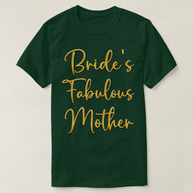 Brudens fantastiska mamma bröllopsfestidé t shirt (Design framsida)