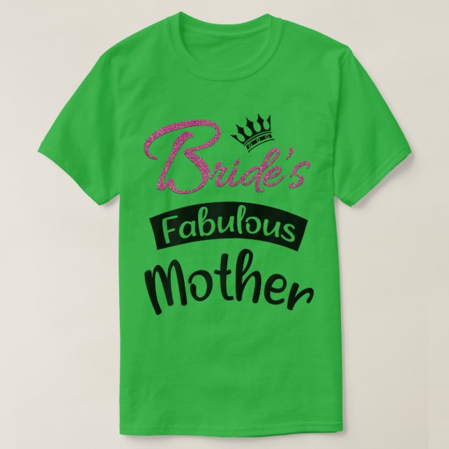 Brudens fantastiska mamma möhipparty motiv t shirt (Design framsida)