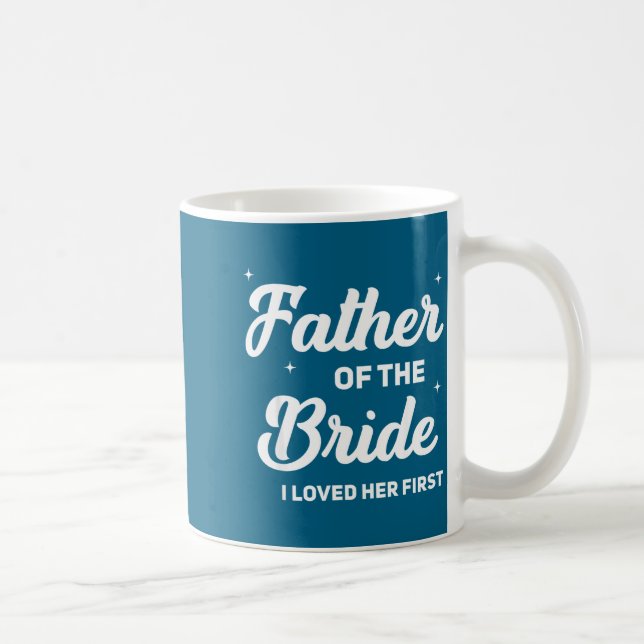 Brudens far älskade första roliga bröllop kaffemugg (Höger)