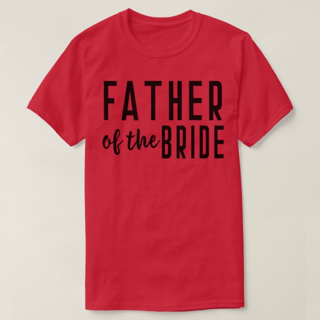 Brudens far Bachelor Bröllop Dotter 497 T Shirt (Design framsida)