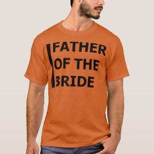 Brudens far Bachelor Bröllop Dotter T Shirt