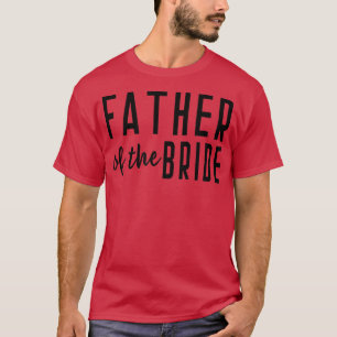 Brudens far Bröllop Dotter 497 T Shirt