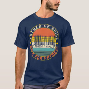 Brudens Far Bröllp Stapleskod För Payme T Shirt