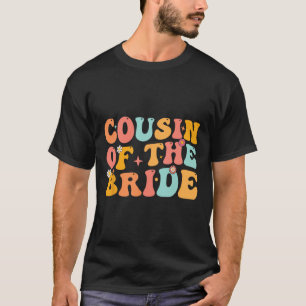 Brudens Groovy Kusin Bröllop Brudkusin F T Shirt