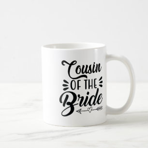 Brudens kusin Bröllopsfest Familj Bröllop Shower Kaffemugg