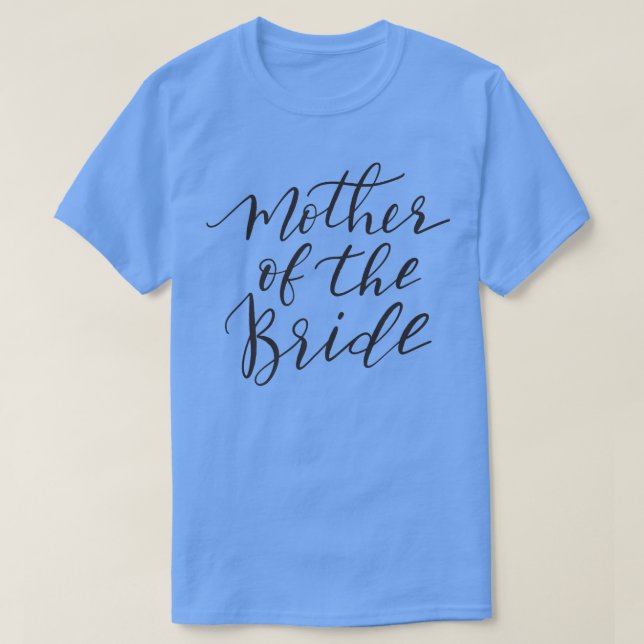 Brudens mor  Blk Lett  T Shirt (Design framsida)