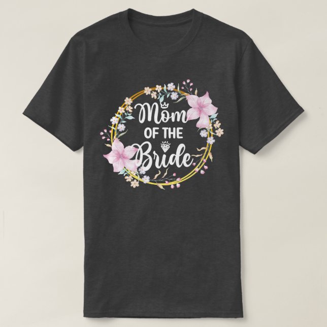 Brudens Mor Bröllopsfest Brudens Mamma  T Shirt (Design framsida)