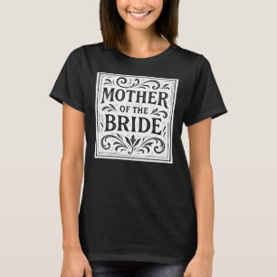 Brudens Mor Romantisk Bröllopsrepetition T Shirt