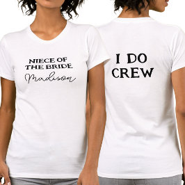 Brudens Niece | I Do Crew Vit T Shirt