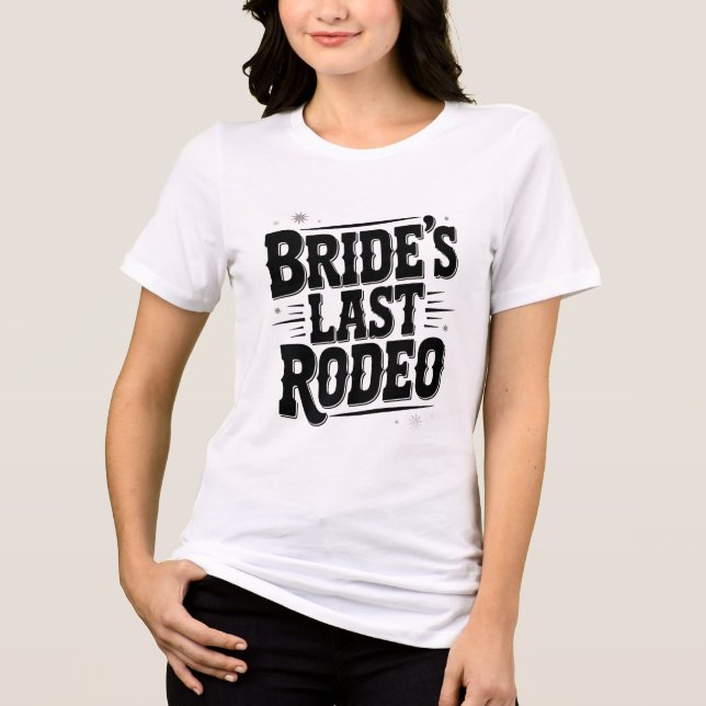 Brudens Sista Rodeo T Shirt (Framsida)