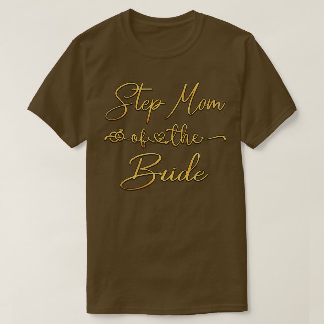 Brudens styvmamma bröllopsduschidéer  t shirt (Design framsida)