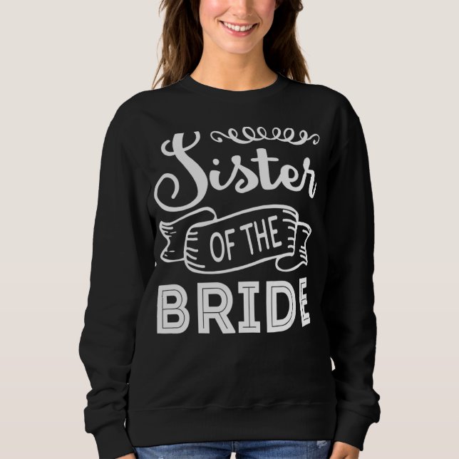 Brudens syster Bröllop eller möhippa T Shirt (Framsida)
