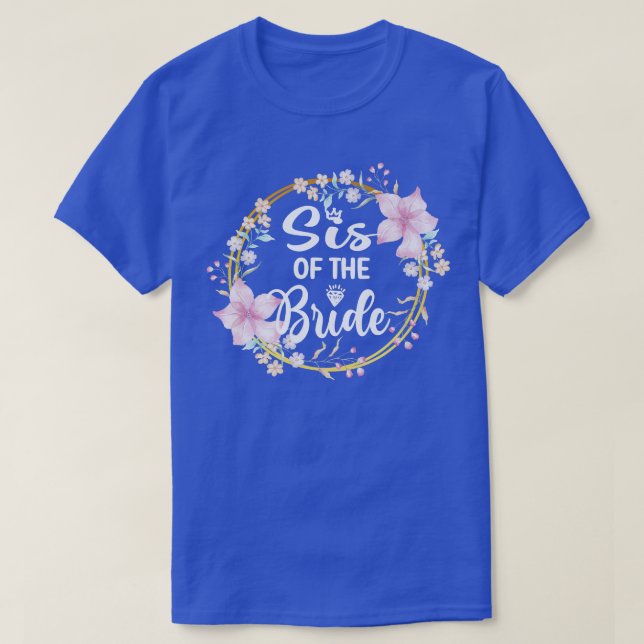 Brudens syster Bröllopsdusch Brudens syster  T Shirt (Design framsida)