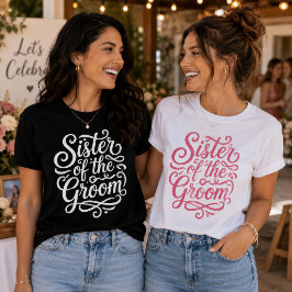 Brudens syster Bröllopsfest Script T Shirt