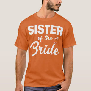 Brudens syster koordinerar brölloppsfesten t shirt