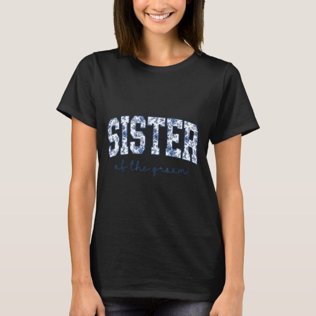 Brudens systers bröllopsfest t shirt (Framsida)