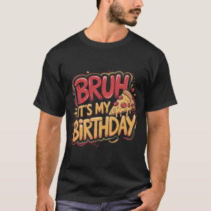 Bruder Det är min födelsedag T-shirt Rolig spelare