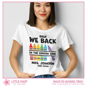 Brüder Tillbaka i Kritzonen Förskoleklass Lärare T Shirt