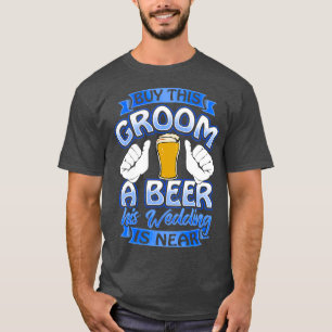 Brudgum Beer Me Rolig Brudgum Svägerskämt T-Shirt