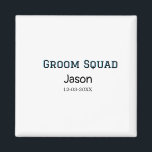 Brudgum Squad bestman möhippa lägg till namn  Magnet<br><div class="desc">design</div>