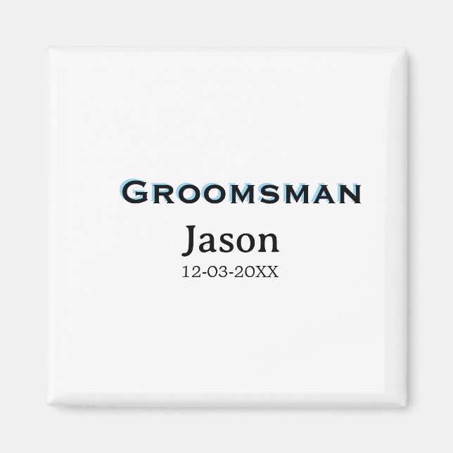 Brudgum Squad bestman möhippa lägg till namn  Magnet (Framsidan)