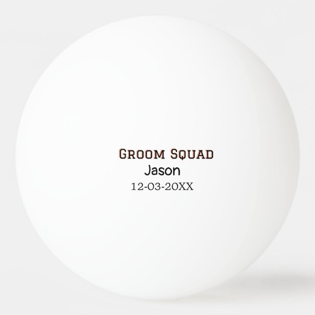 Brudgum Squad bestman möhippa lägg till namn  Pingisboll (Framsidan)