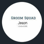 Brudgum Squad bestman möhippa lägg till namn  Runt Klistermärke<br><div class="desc">design</div>
