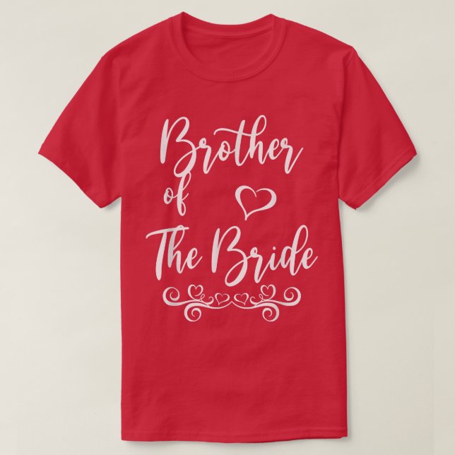 Brudgummens bror & Bröllop matchande  T Shirt (Design framsida)