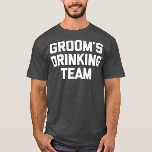 Brudgummens Drickande TeamRolig Brudgumme Sängvätn T Shirt