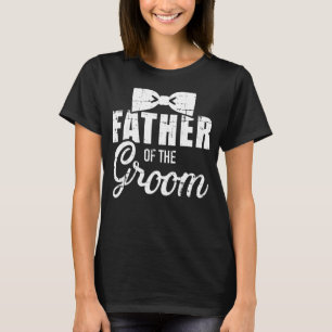 Brudgummens Far Pappa För Bröllop Eller Svärmansfe T Shirt