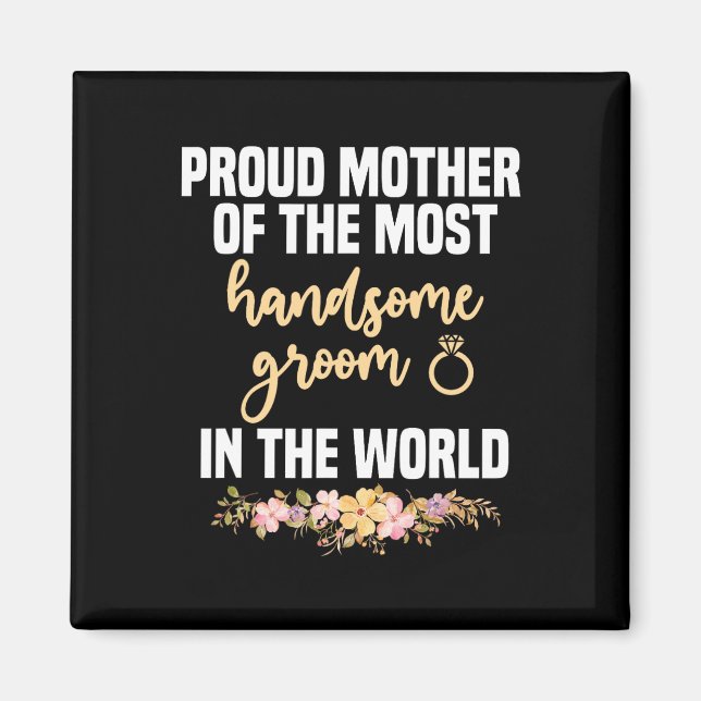 Brudgummens mamma vackraste mors dag bröllop magnet (Framsidan)