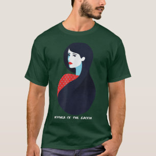 Brudgummens Mor1882 T Shirt