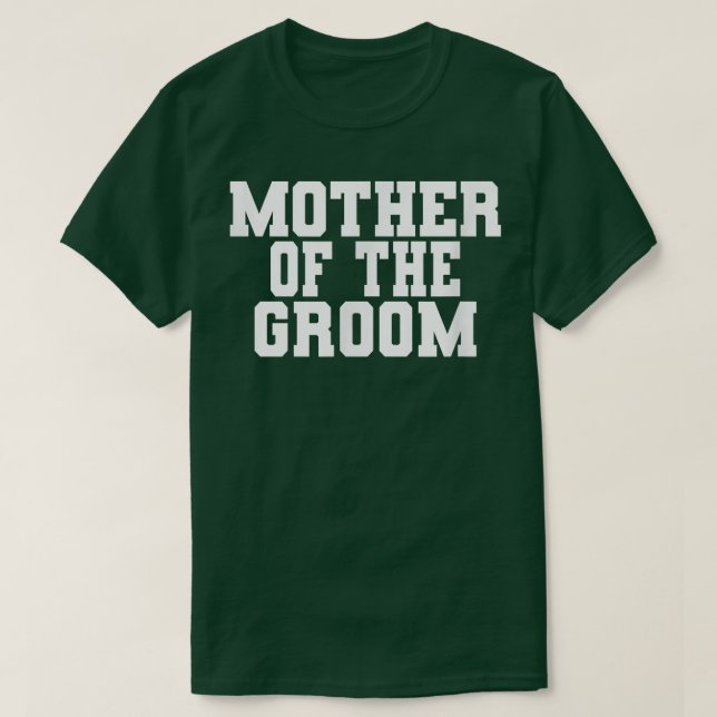 Brudgummens Mor, Bröllop Brudtupp Party M T Shirt (Design framsida)