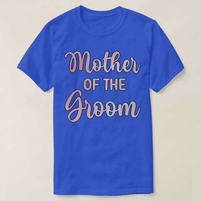 Brudgummens Mor Bröllopsdag Brudgumme Shower Mamma T Shirt (Design framsida)