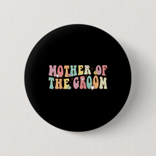 Brudgummens Mor Mamma Groovy Sängkammarparty Bröll Knapp