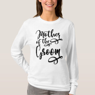 Brudgummens mor t shirt