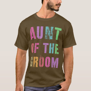 BRUDGUMMENS MOSTER Bröllopsfest Moster Familj Vän T Shirt