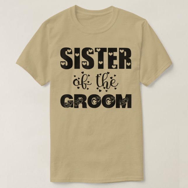 Brudgummens syster Bröllop och möhippa T Shirt (Design framsida)