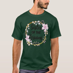 Brudgummens syster Bröllopsdag Brudgummens syster T Shirt