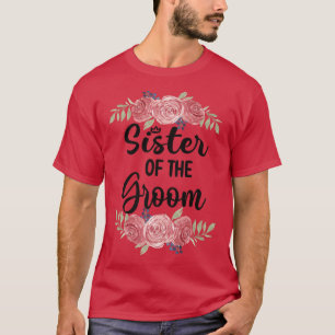 Brudgummens syster Bröllopsfest Brudgumsfest Sysko T Shirt