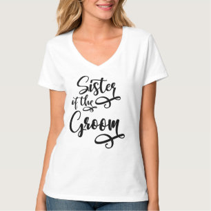 Brudgummens syster t shirt