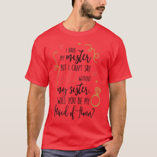 Brudtärna Brud Bröllop Hittade Min Mister Siste T Shirt