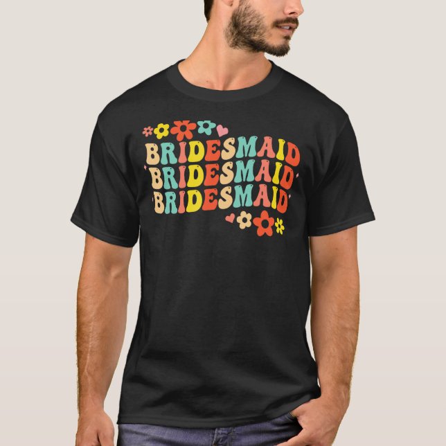 Brudtjänst Brud Sällskap Bröllopsdusch Groovy Säng T Shirt (Framsida)